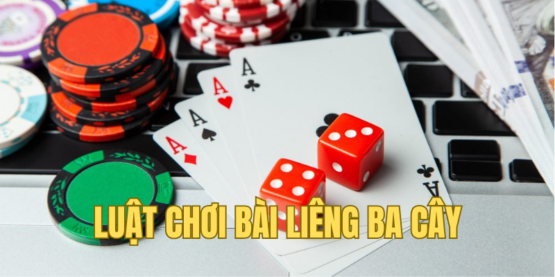 Luật chơi game bài liêng ba cây